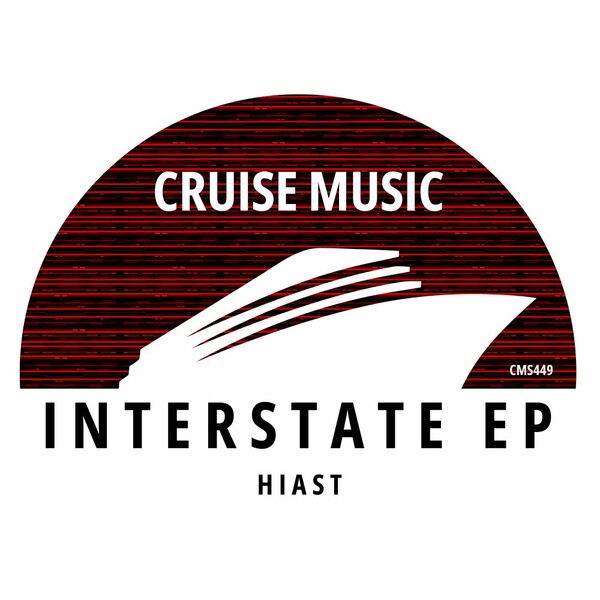 Hiast - Interstate EP on Cruise Music