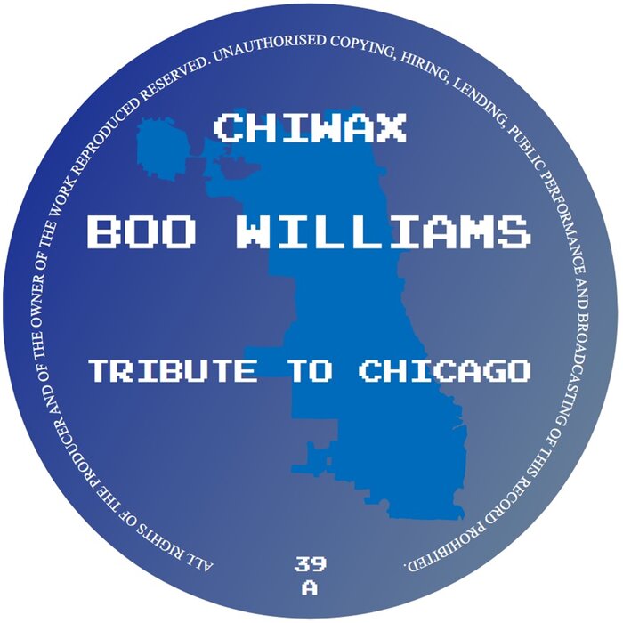 Boo Williams - Tribute To Chicago on Chiwax Germany