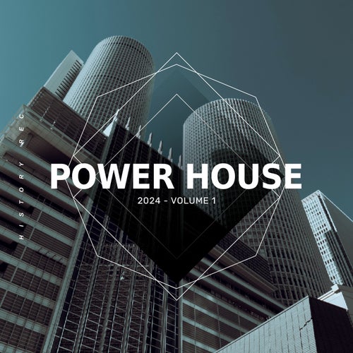 VA - Power House 2024, Vol. 1 on History Recordings
