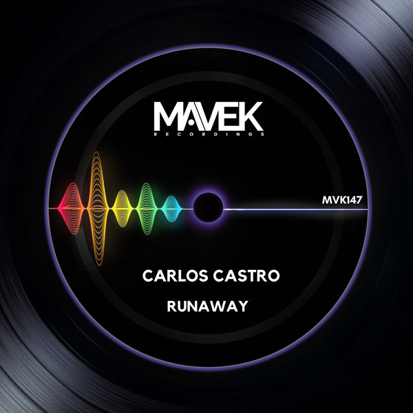 Carlos Castro - Runaway on Mavek Recordings