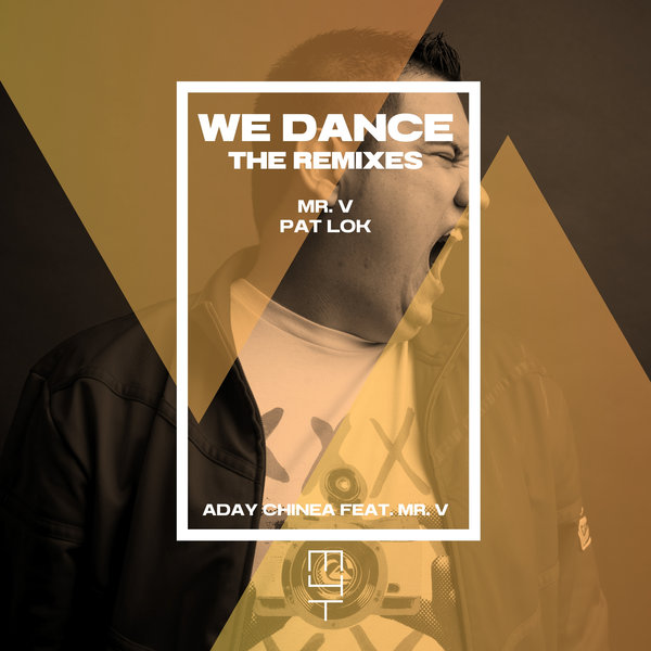 Aday Chinea Feat. Mr. V - We Dance (The Remixes) on Muzik 4 Tomorrow