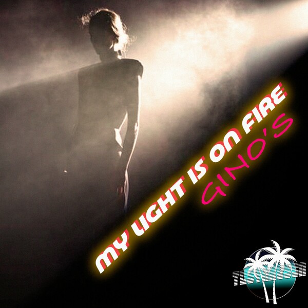 Gino's - My light is on fire on Testarossa Records