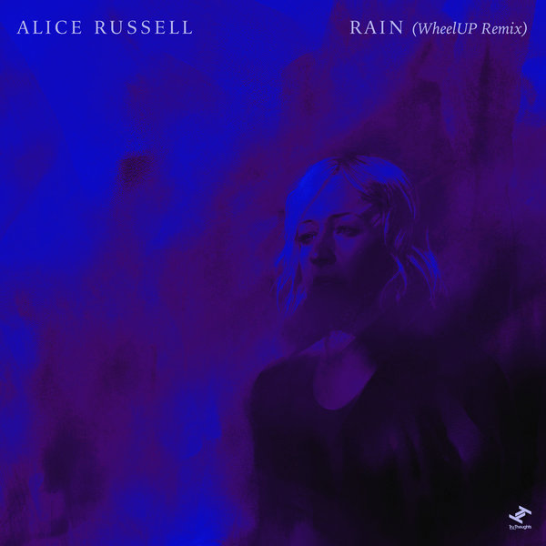 Alice Russell, WheelUP - Rain on Tru Thoughts