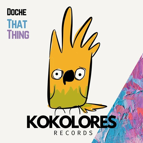 Doche - That Thing on Kokolores Records