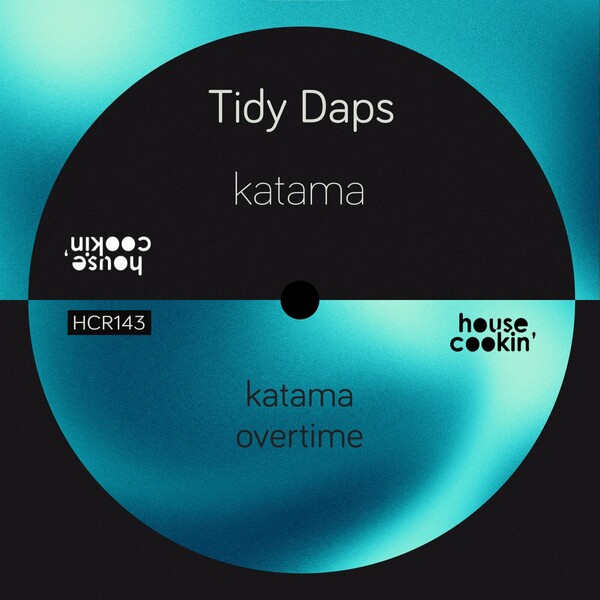 Tidy Daps - Katama on House Cookin Records