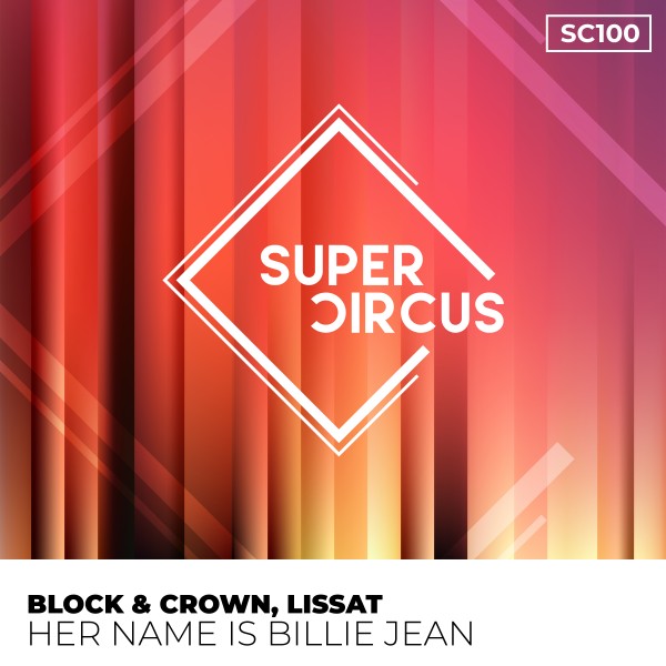 Block & Crown - Her Name Is Billie Jean on Supercircus Records