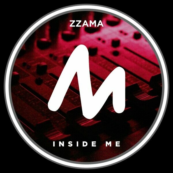 Zzama - Inside Me on Metropolitan Promos