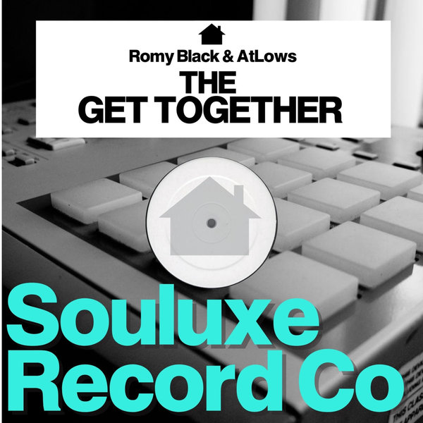 Romy Black, AtLows - The Get Together EP on Souluxe Record Co