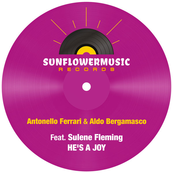 Antonello Ferrari & Aldo Bergamasco feat. Sulene Fleming - He's A Joy on Sunflowermusic Records