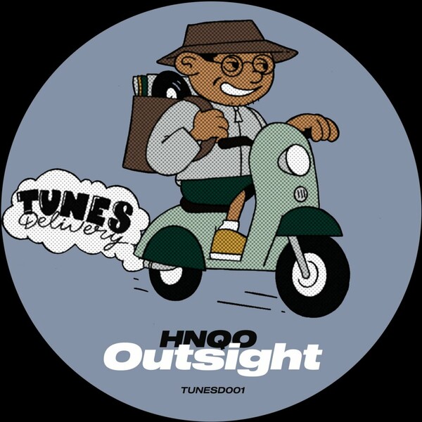 HNQO - Outsight on Tunes Delivery