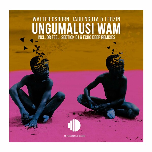 Lebzin, Walter Osborn, Jabu Nguta - Ungumalusi Wam on Selebogo Capital Records