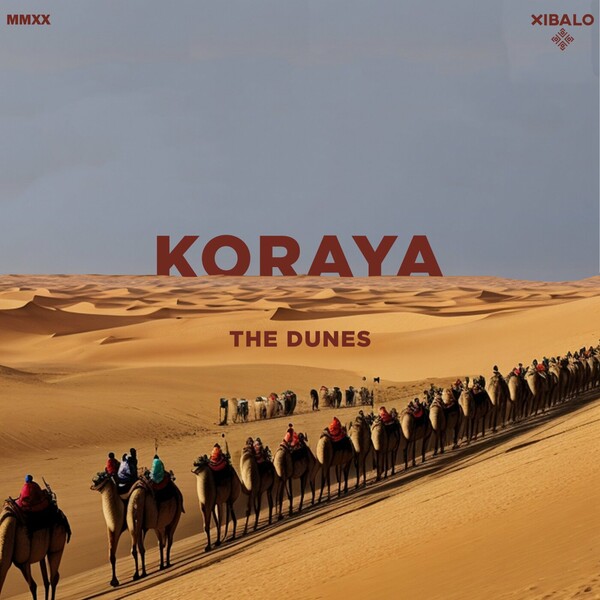 Koraya - The Dunes on Xibalo