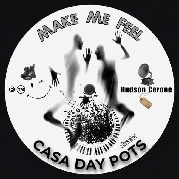 Hudson Cerone - Make Me Feel on Casa Day Pots