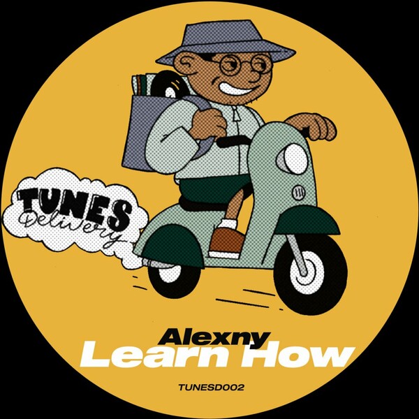 Alexnу - Learn How on Tunes Delivery