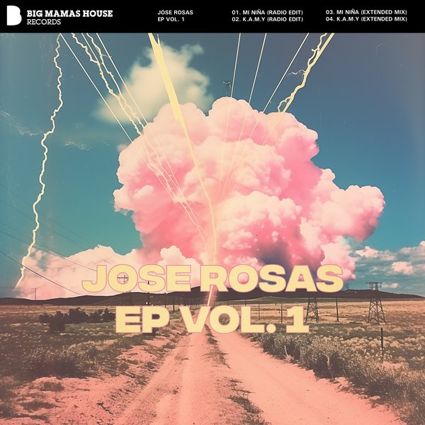 Jose Rosas - EP Vol. 1 on Big Mamas House Records