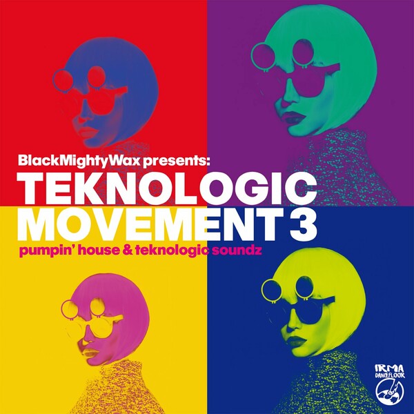 VA - Black Mighty Wax presents Teknologic Movement Vol. 3 on IRMA DANCEFLOOR