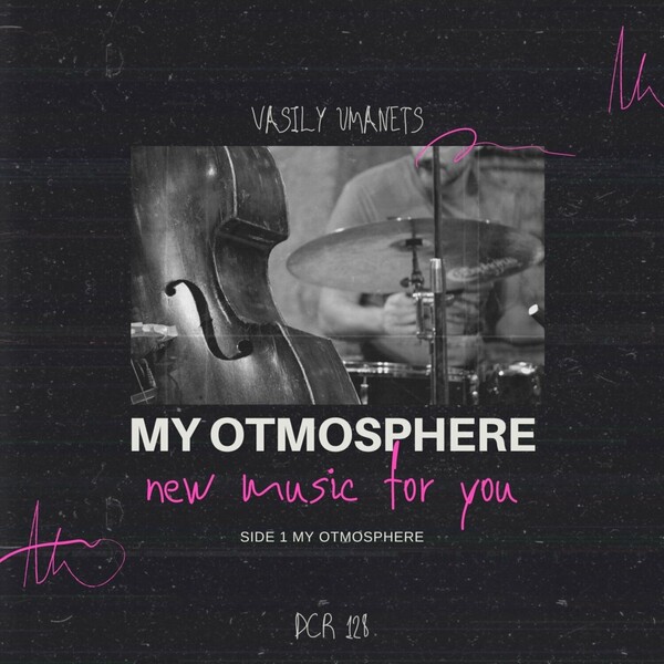 Vasily Umanets - My Otmosphere on Deep Compact Records