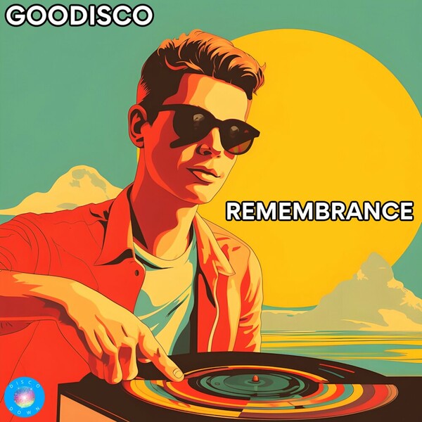 GooDisco - Remembrance on Disco Down