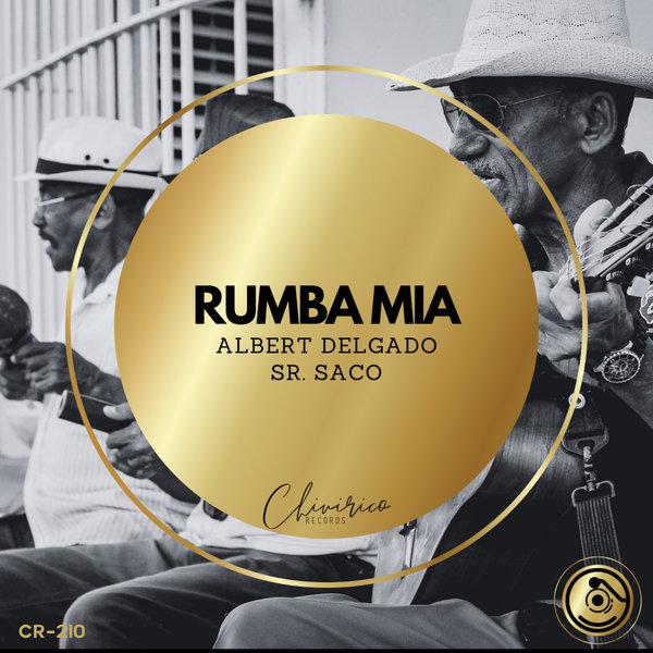 Albert Delgado, Sr. Saco - Rumba Mia on Chivirico Records