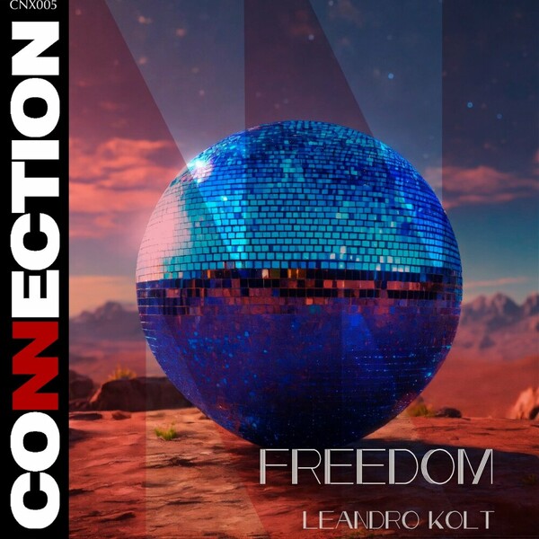 Leandro Kolt - Freedom on Connection House Music