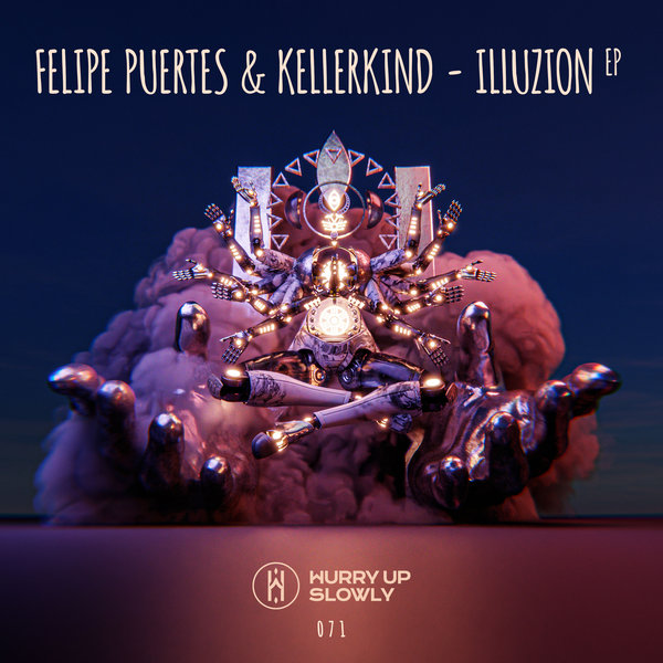 Felipe Puertes, Kellerkind - Illuzion EP on Hurry Up Slowly