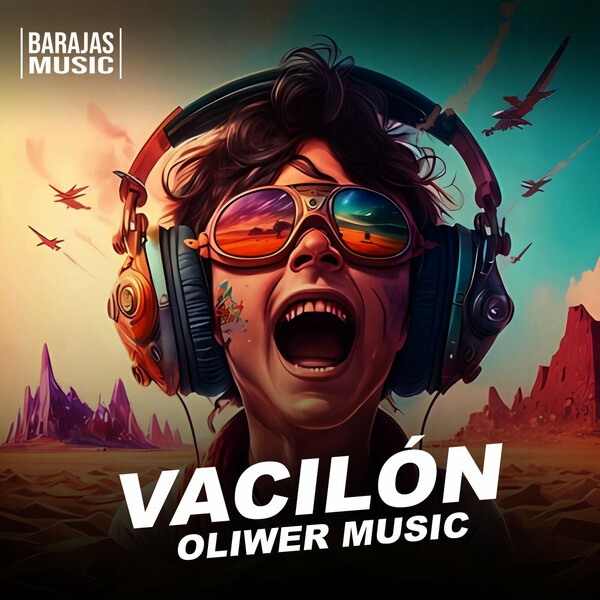 Oliwer Music - Vacilon on Barajas Music