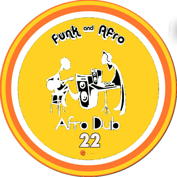Afro Dub - Funk & Afro Pt. 22 on Sound-Exhibitions-Records