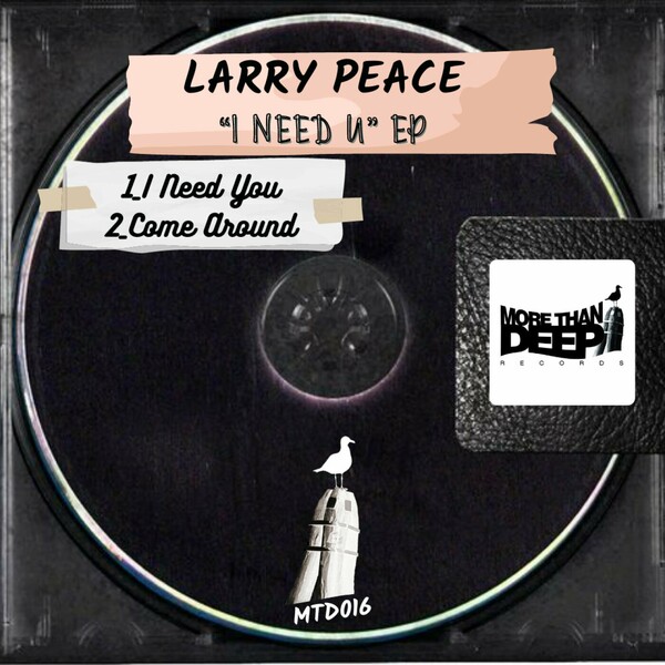 Larry Peace - I Need You EP on More than Deep