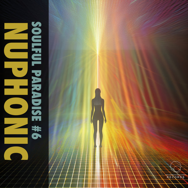 Nuphonic - Soulful Paradise #6 on Sound-Exhibitions-Records
