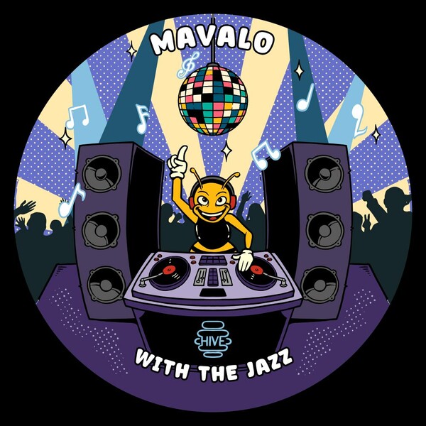 Mavalo - With The Jazz on Hive Label