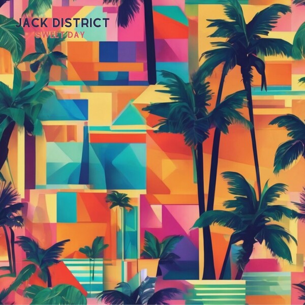 Jack District - Sweet Day on DeepBeat Records