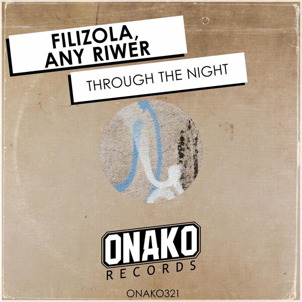 Filizola, Any Riwer - Through The Night on Onako Records