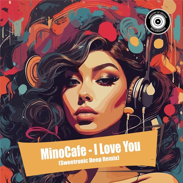 MinoCafe - I Love You (Sweetronic Deep Remix) on Mog Records
