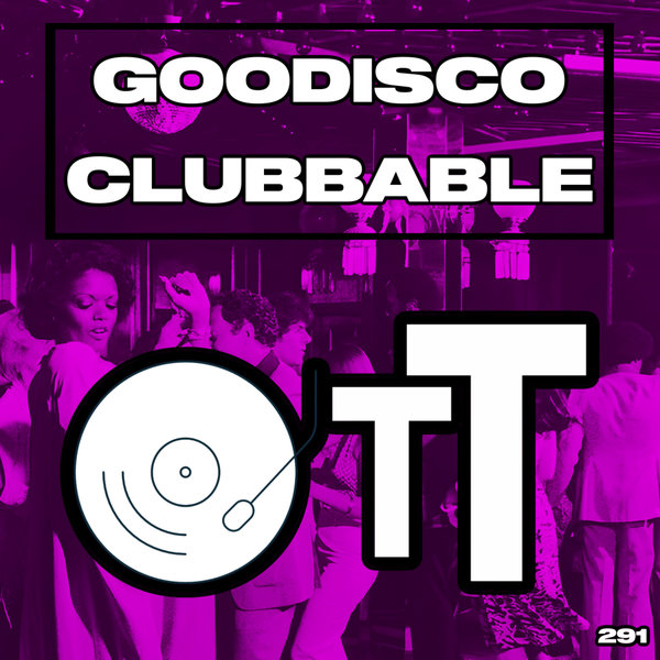 GooDisco - Clubbable on Over The Top