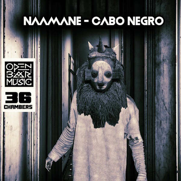 NAAMANE - Cabo Negro on Open Bar Music