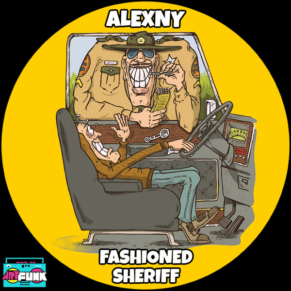 Alexny - Fashioned Sheriff on ArtFunk Records