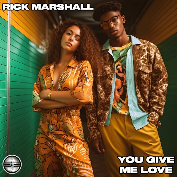 Rick Marshall - You Give Me Love on Soulful Evolution
