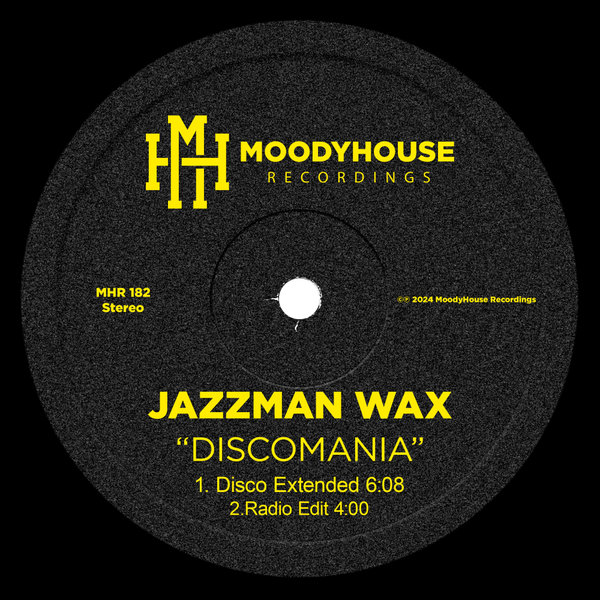 Jazzman Wax - DiscoMania on MoodyHouse Recordings