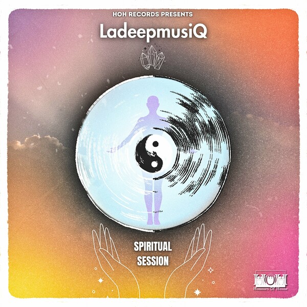 LadeepmusiQ - Spiritual Session on HOH Records