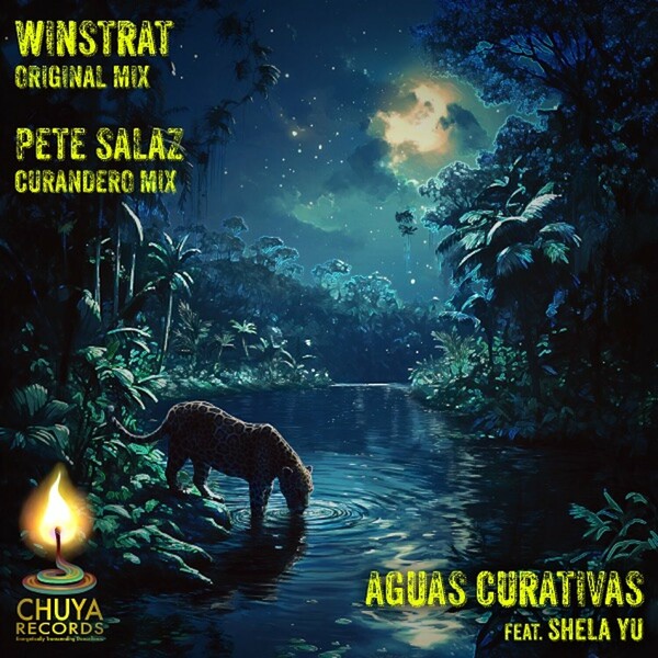 WinStrat, Shela Yu - Aguas Curativas on Chuya Records