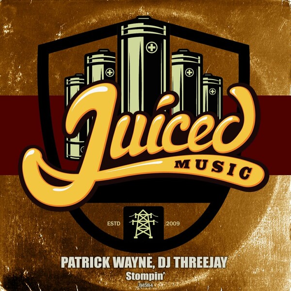 Patrick Wayne, DJ ThreeJay - Stompin' on Juiced Music