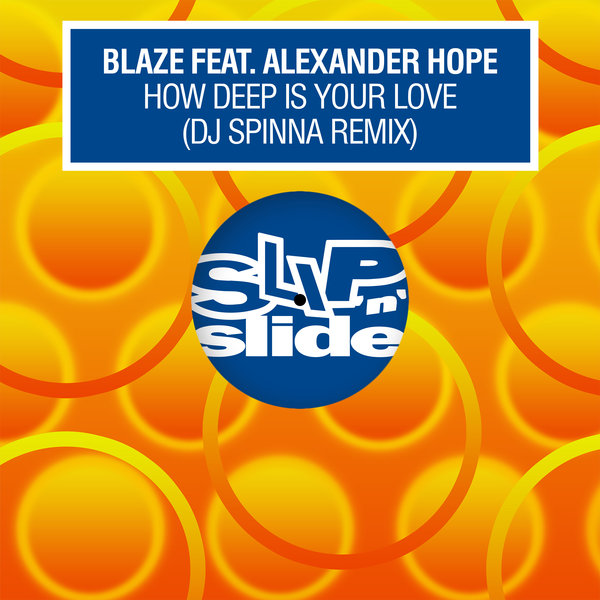 Blaze - How Deep Is Your Love (feat. Alexander Hope) (DJ Spinna Remix) on