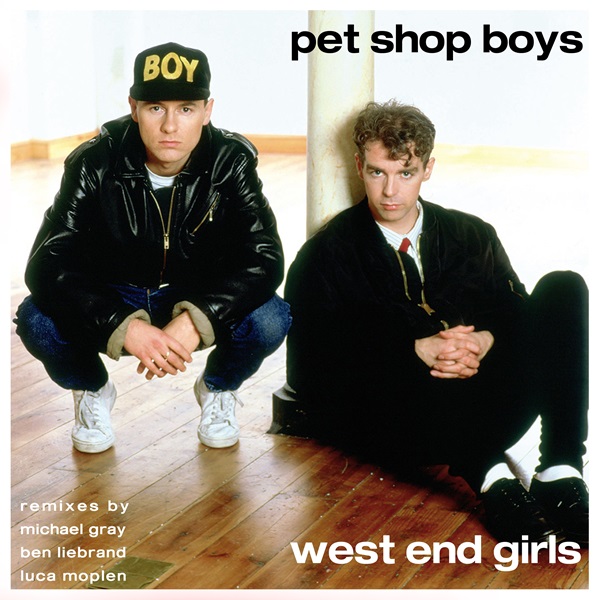 Pet Shop Boys - West End Girls 2024 on HIGH FASHION MUSIC
