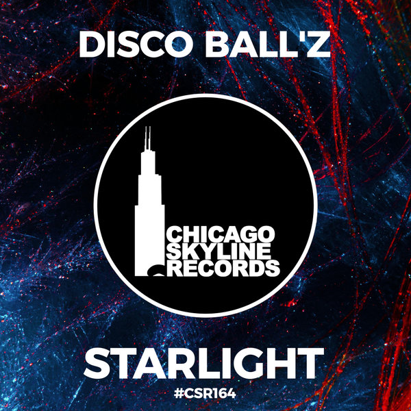Disco Ballz - Starlight on Chicago Skyline Records