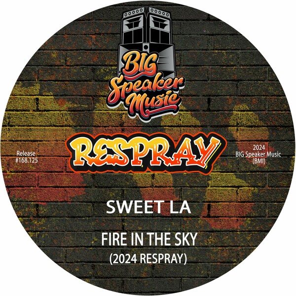 Sweet LA - Fire In The Sky (2024 ReSpray) on Big Speaker Music