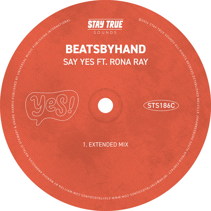beatbyhand feat. Rona Ray - Say Yes on Stay True Sounds
