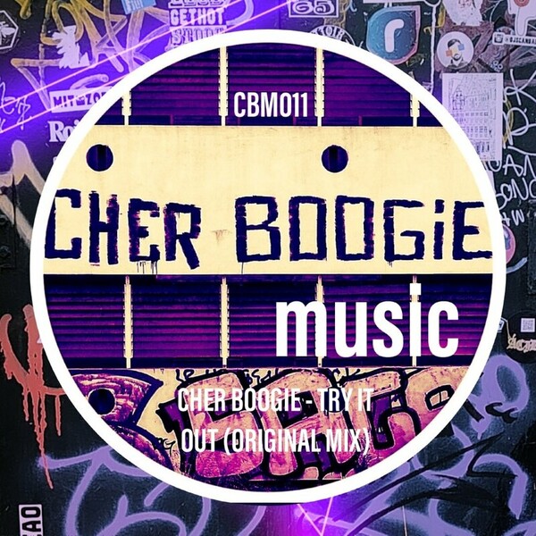 Cher Boogie - Try It Out on Cher Boogie Music