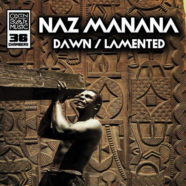 Naz Manana - Naz Manana EP on Open Bar Music