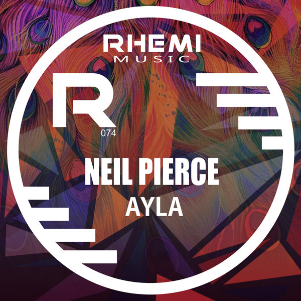 Neil Pierce - Ayla on Rhemi Music