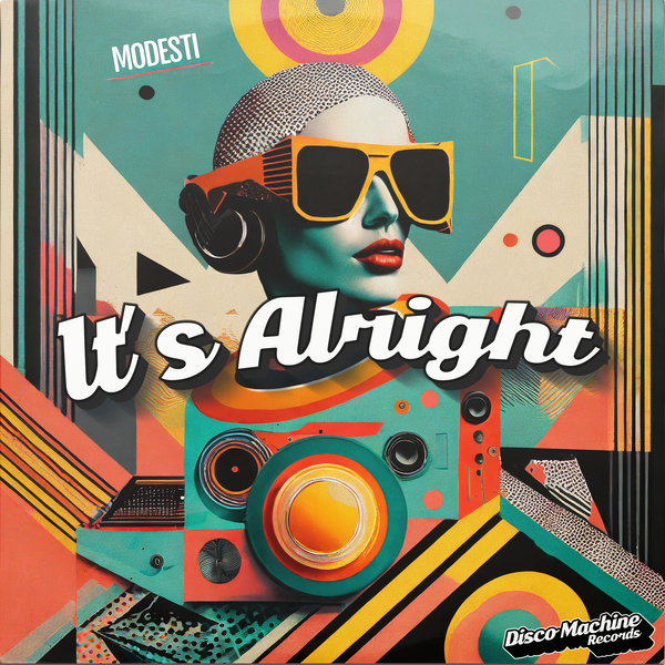 Modesti - It's Alright on Disco Machine Records
